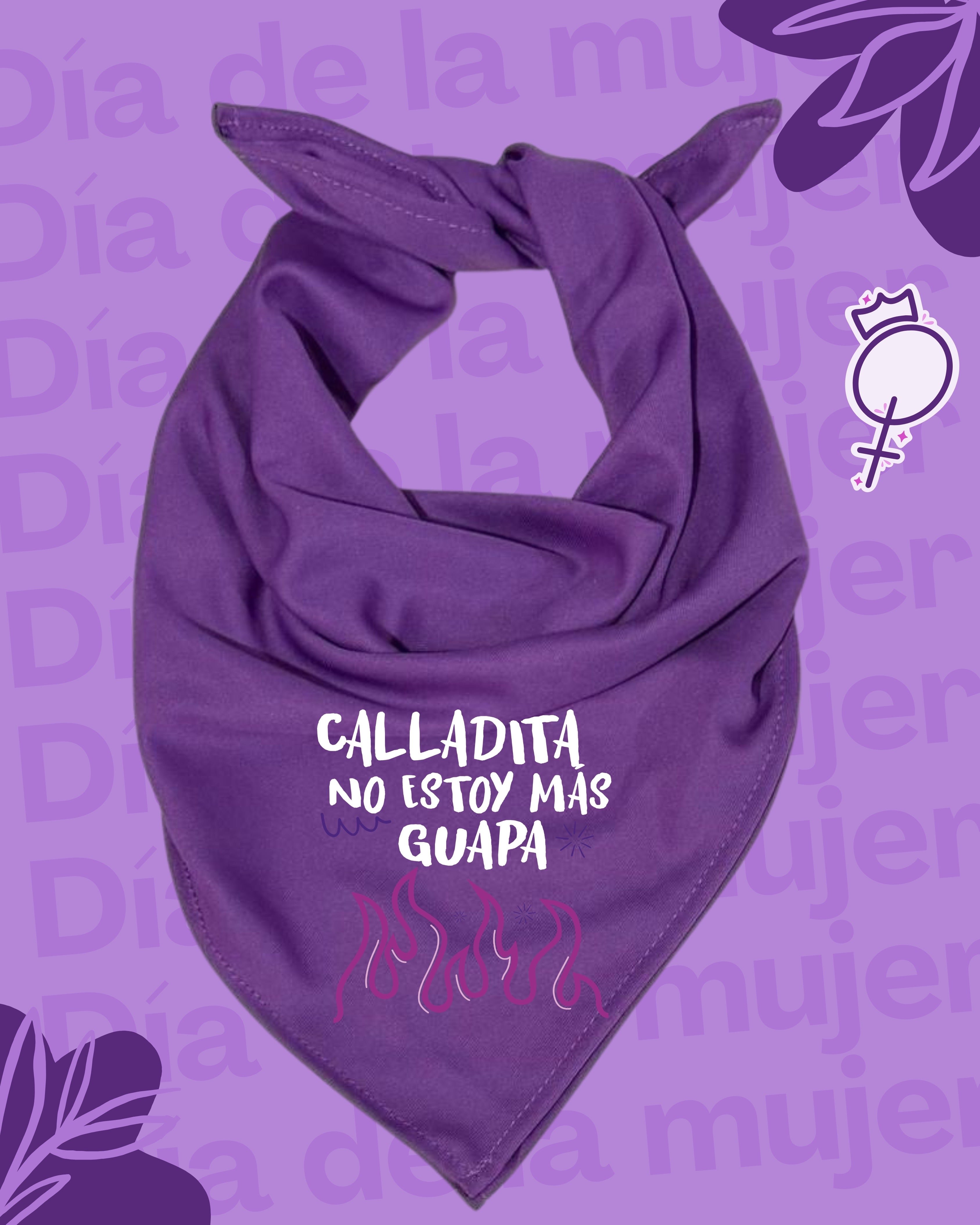 Pañuelo morado 8M💜 , tela Bombay premium. Impresión DTF, calladita no estoy más guapa.