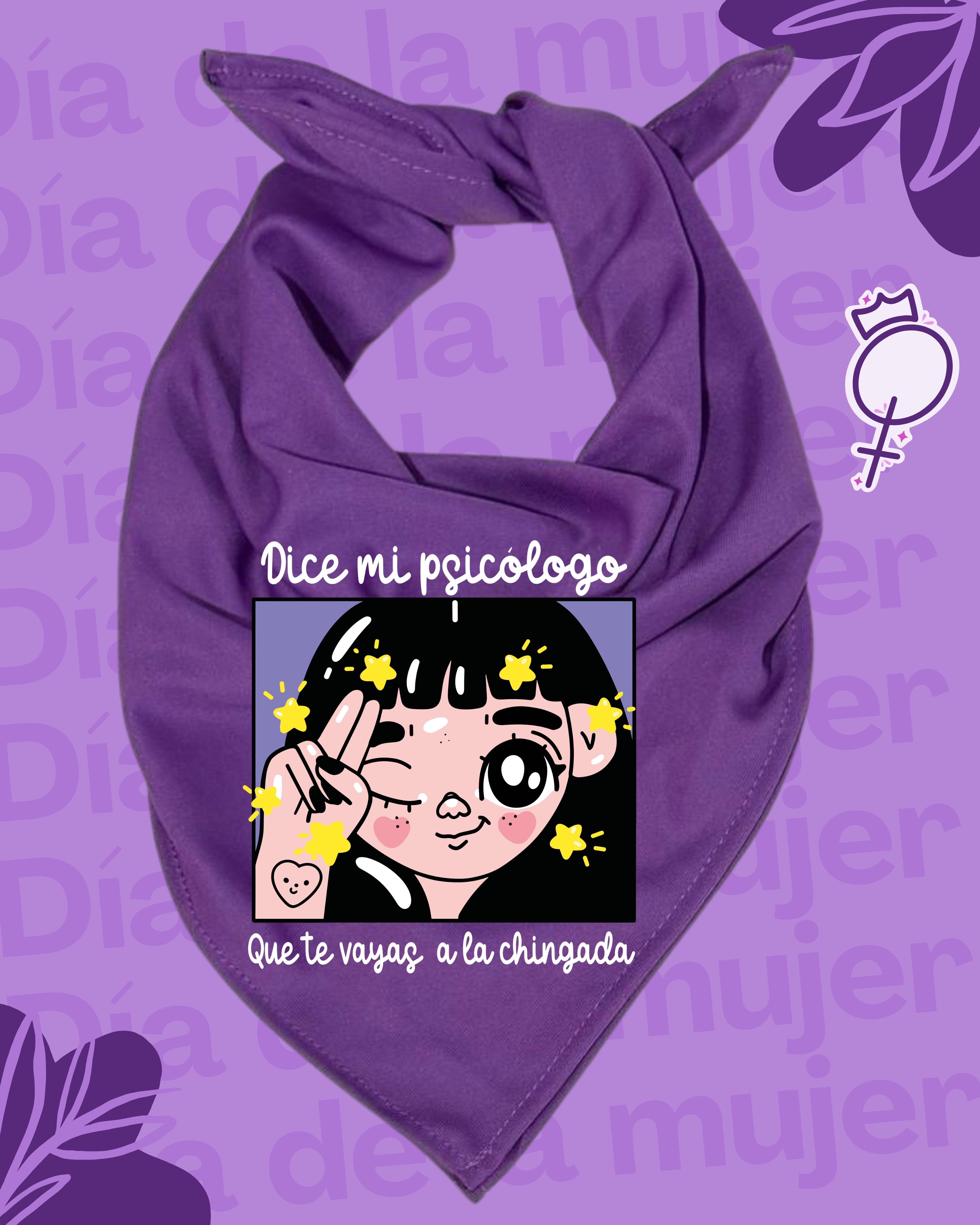 Pañuelo morado 8M💜 , tela Bombay premium. Impresión DTF, dice mi psicólogo.